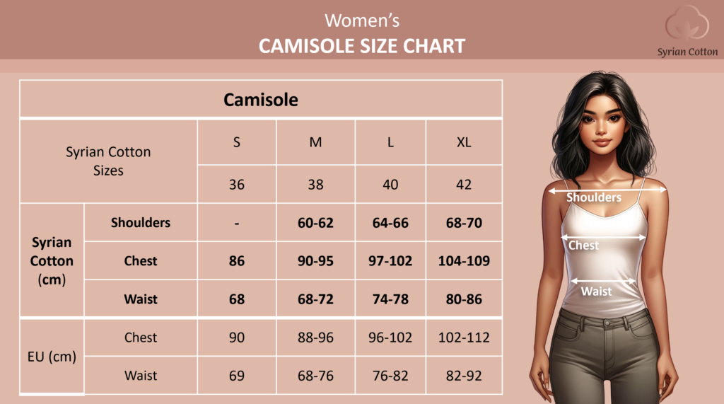 Syrian Cotton NL Women's Camisole Size Chart with shoulder, chest, and waist measurements - Women's Camisole Size Table